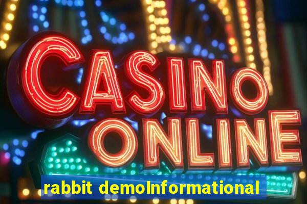 rabbit demoInformational