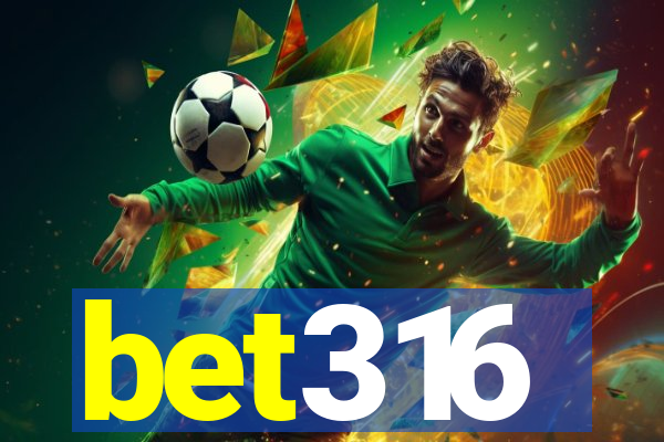 bet316