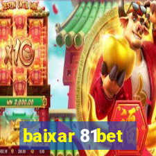 baixar 81bet