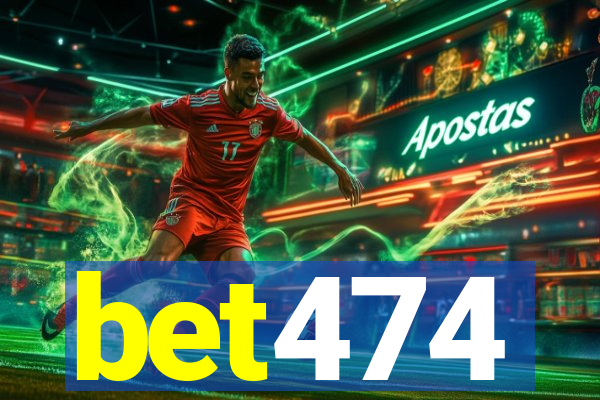 bet474