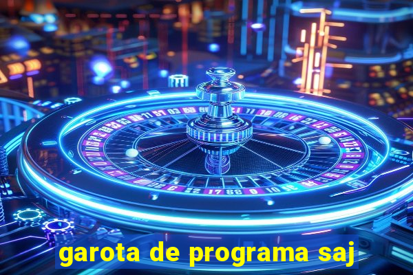 garota de programa saj