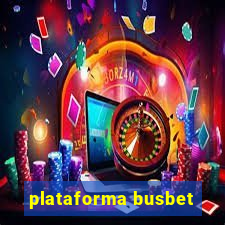 plataforma busbet