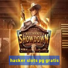 hacker slots pg gratis