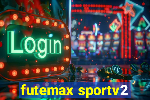 futemax sportv2