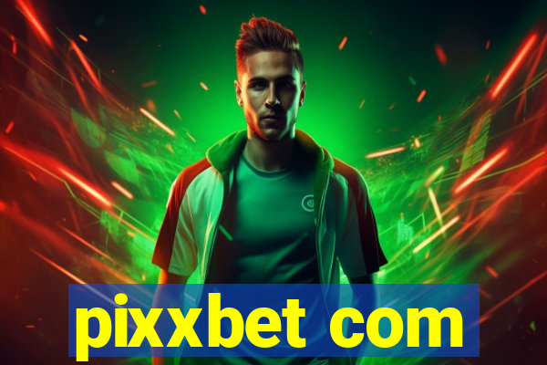 pixxbet com