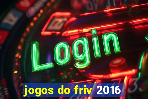 jogos do friv 2016