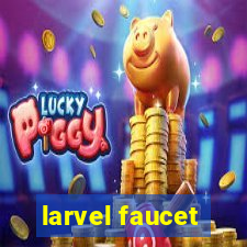 larvel faucet