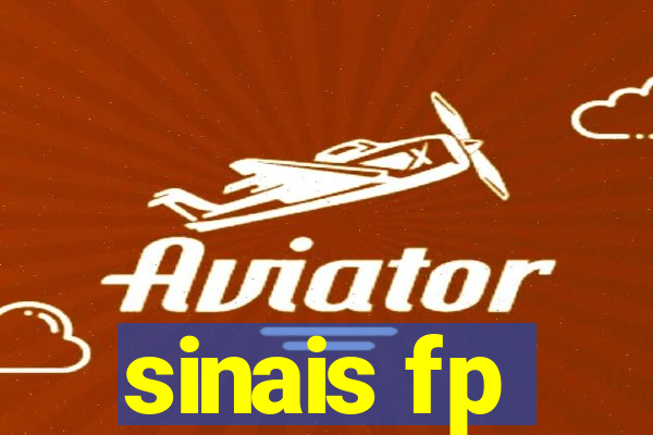 sinais fp