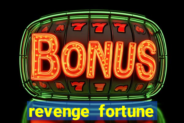 revenge fortune tiger 2