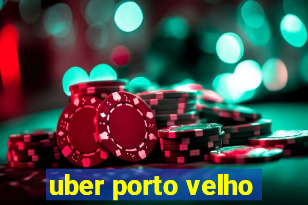 uber porto velho