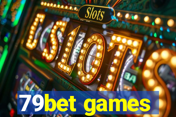 79bet games