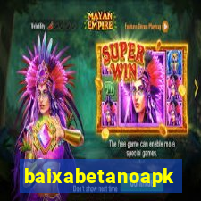 baixabetanoapk