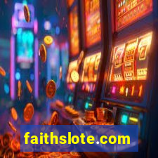 faithslote.com