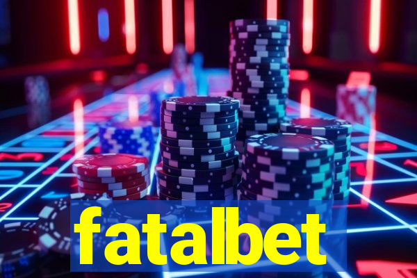 fatalbet