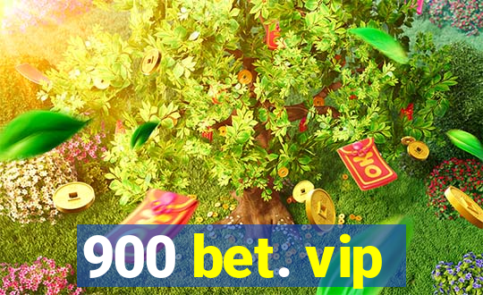 900 bet. vip