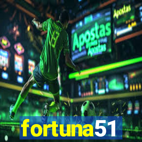 fortuna51