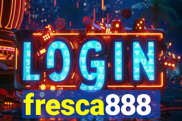 fresca888