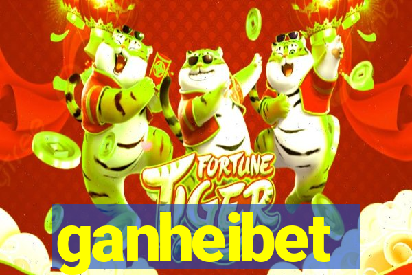 ganheibet