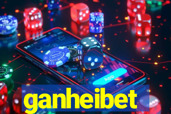 ganheibet