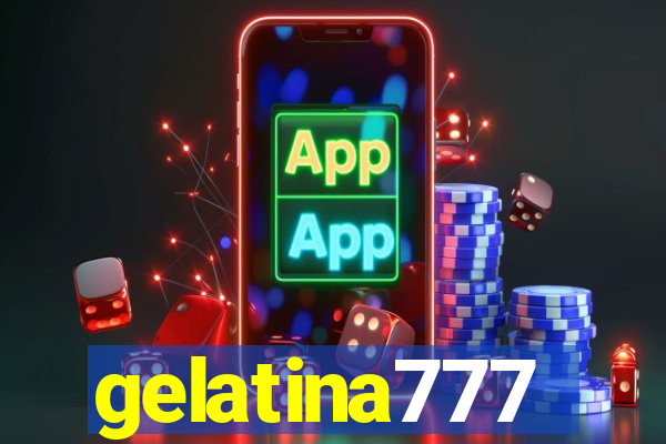 gelatina777