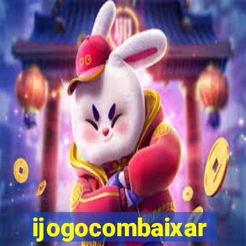 ijogocombaixar