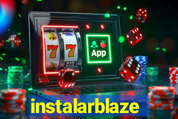 instalarblaze