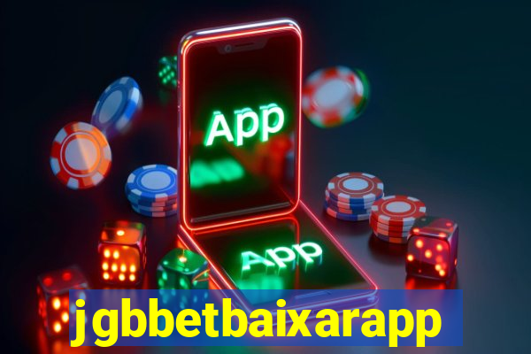 jgbbetbaixarapp