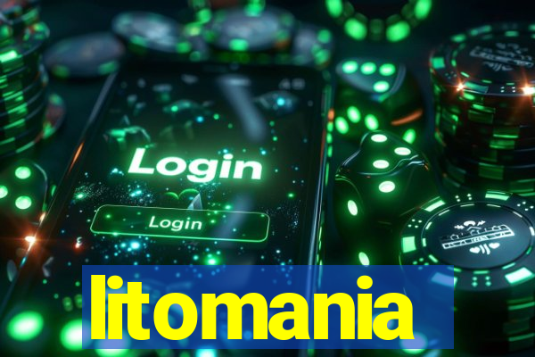 litomania