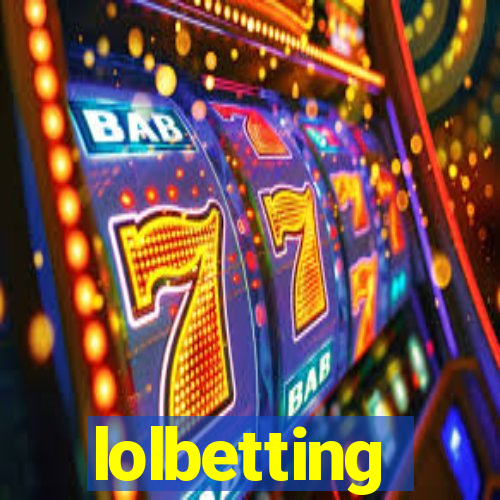 lolbetting