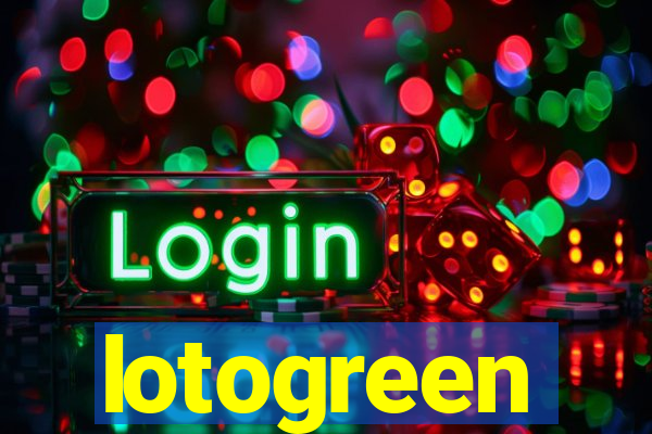 lotogreen