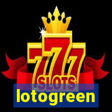 lotogreen