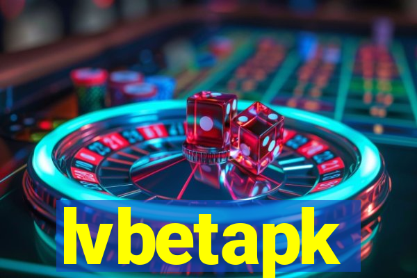 lvbetapk