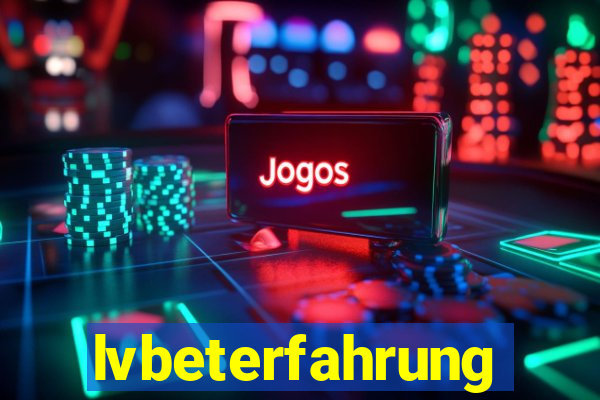 lvbeterfahrung