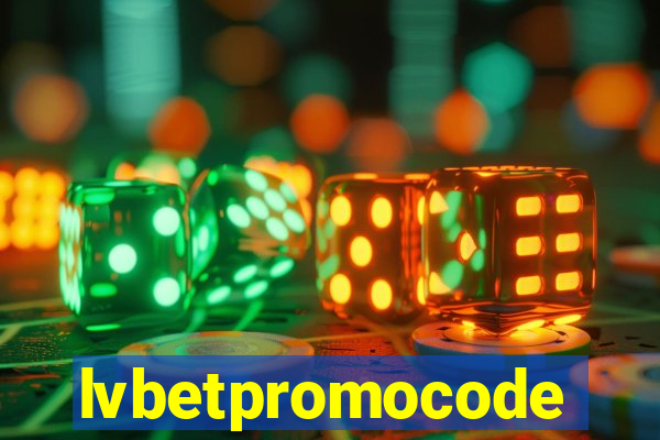 lvbetpromocode