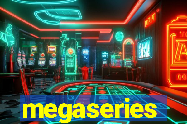 megaseries