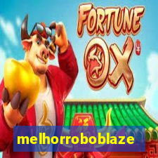 melhorroboblaze