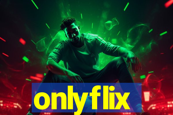 onlyflix