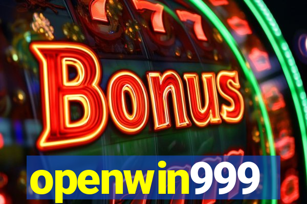 openwin999