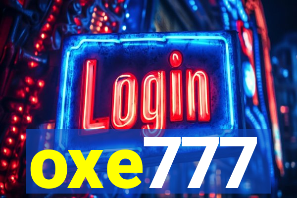 oxe777