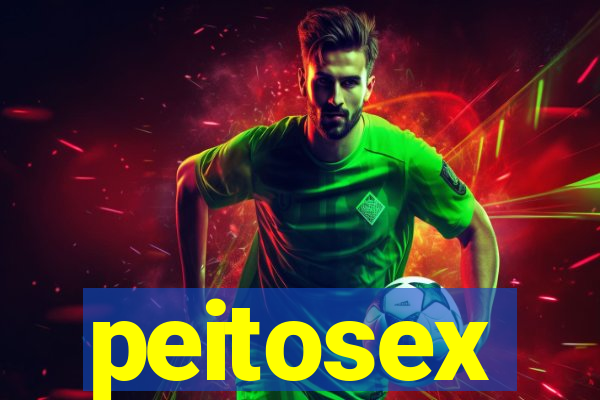 peitosex