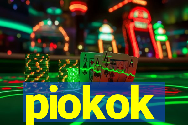 piokok