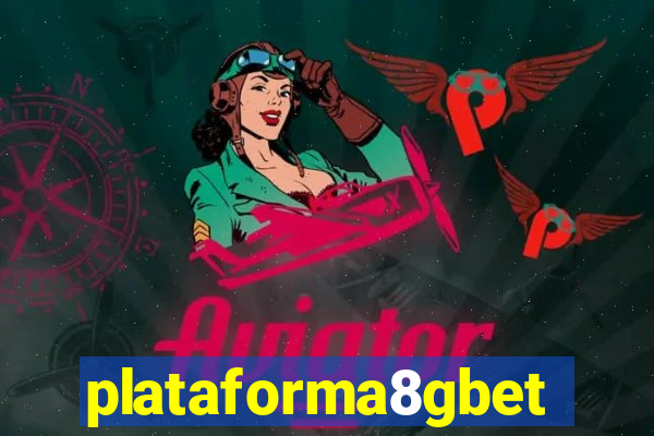 plataforma8gbet