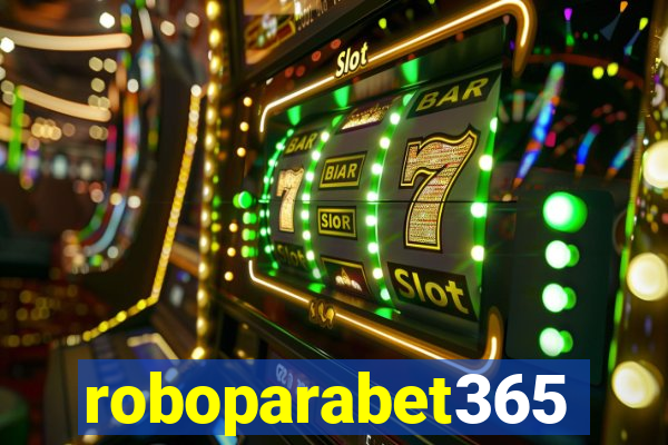 roboparabet365