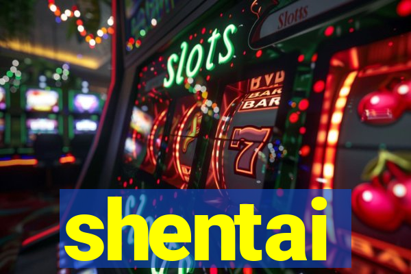 shentai