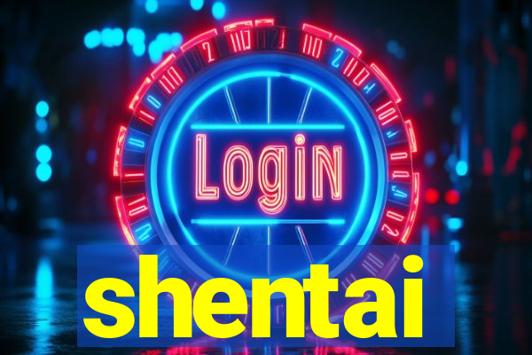 shentai