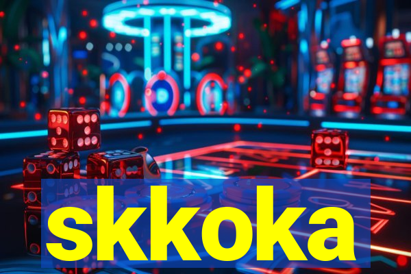 skkoka