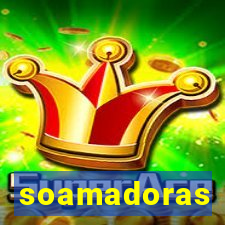 soamadoras