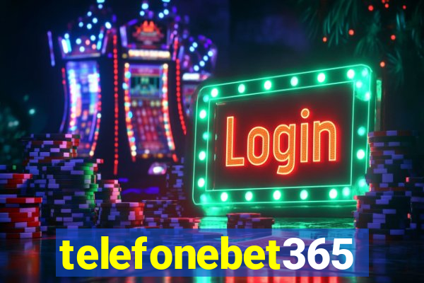 telefonebet365