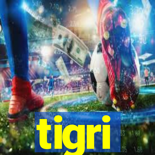 tigri