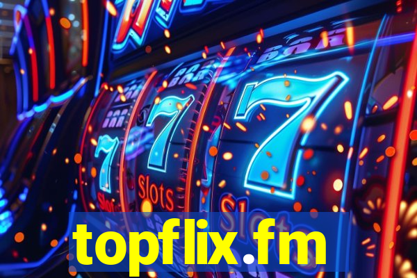 topflix.fm